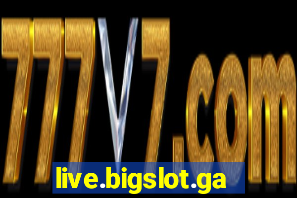 live.bigslot.game