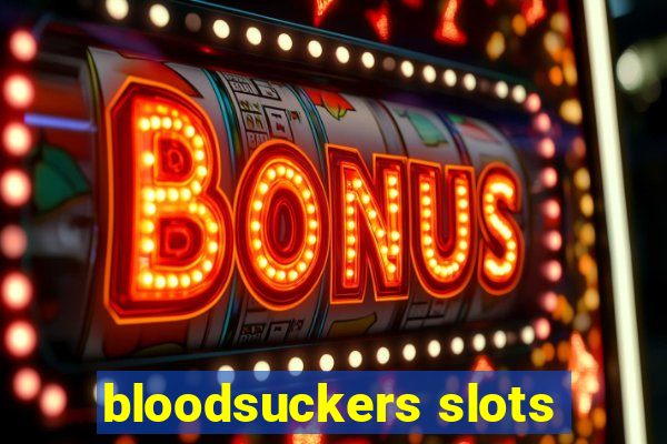 bloodsuckers slots