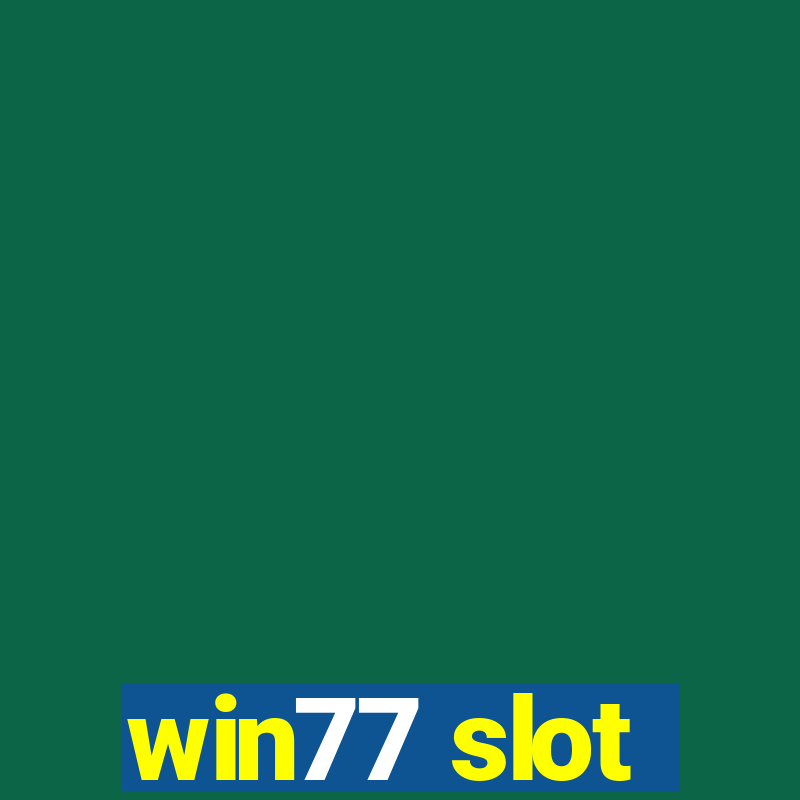 win77 slot