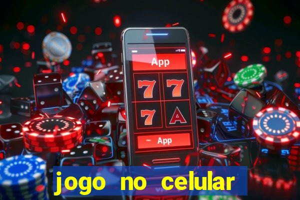 jogo no celular que ganha dinheiro de verdade