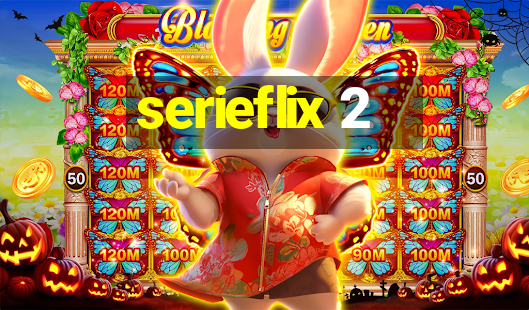 serieflix 2