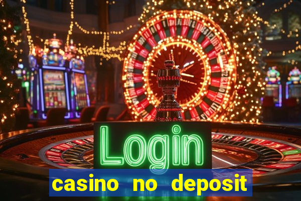 casino no deposit bonus online