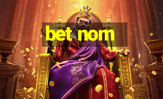 bet nom