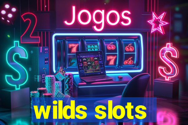 wilds slots