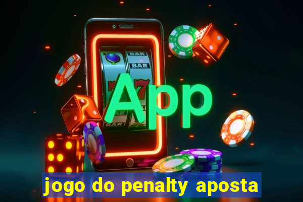 jogo do penalty aposta