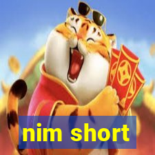 nim short