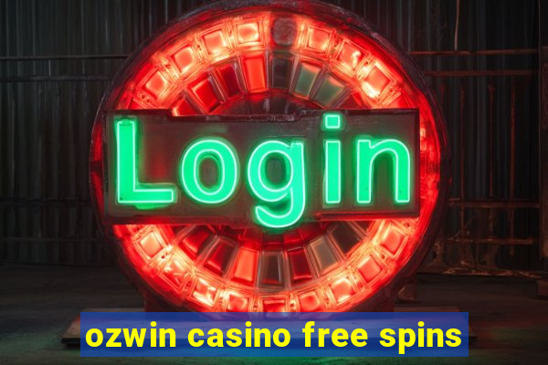 ozwin casino free spins