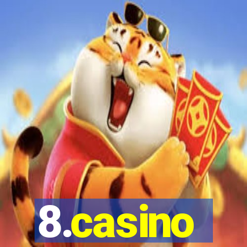 8.casino