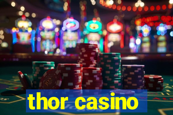 thor casino