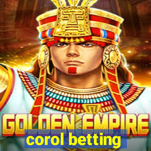 corol betting