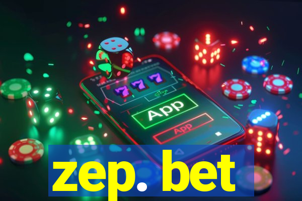 zep. bet