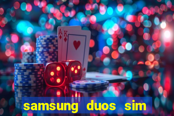 samsung duos sim card slot