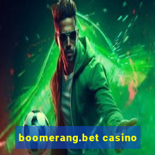 boomerang.bet casino