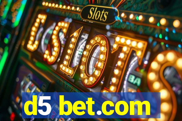 d5 bet.com