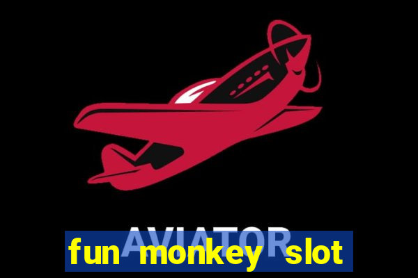 fun monkey slot free play