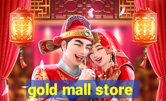 gold mall store