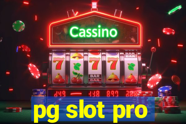 pg slot pro