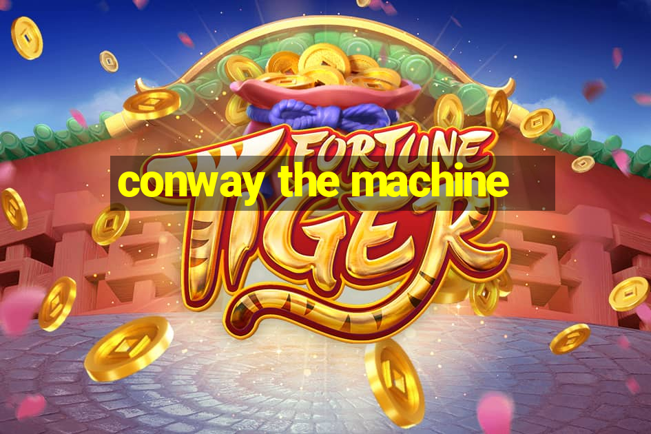 conway the machine