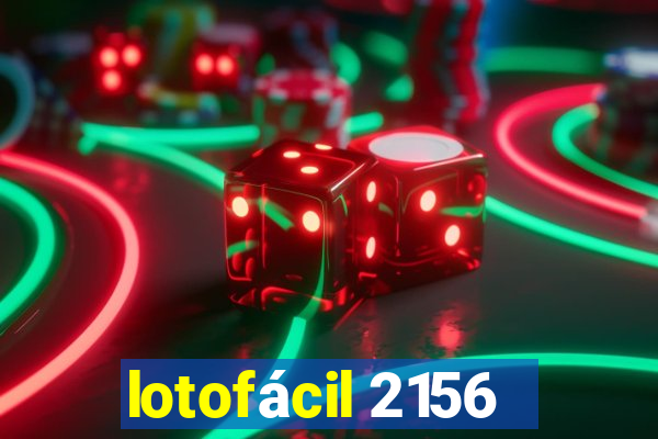 lotofácil 2156