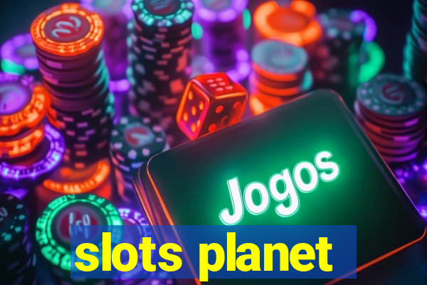 slots planet