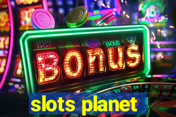 slots planet