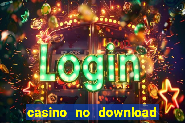 casino no download free slots