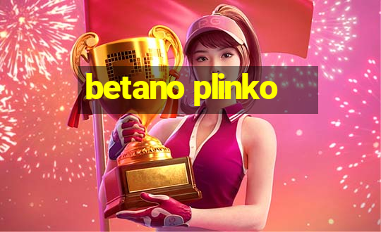 betano plinko