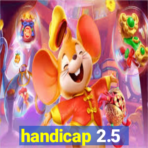 handicap 2.5