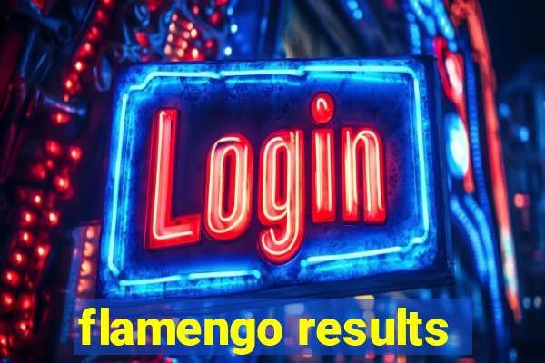 flamengo results