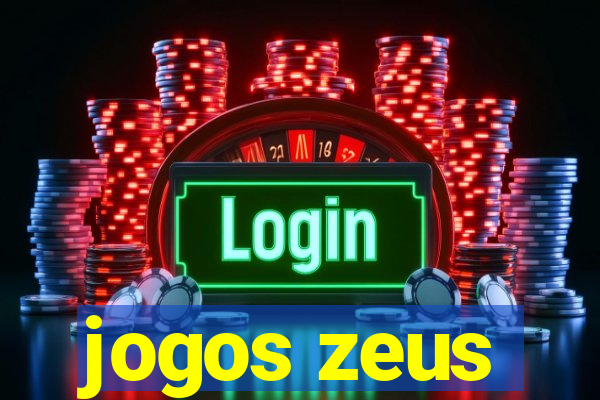 jogos zeus