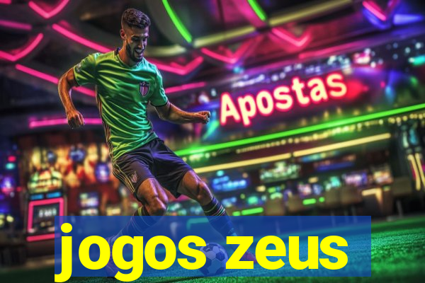 jogos zeus