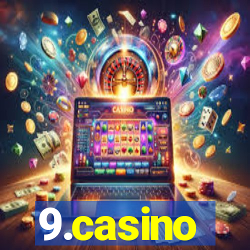 9.casino