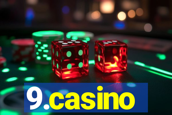 9.casino