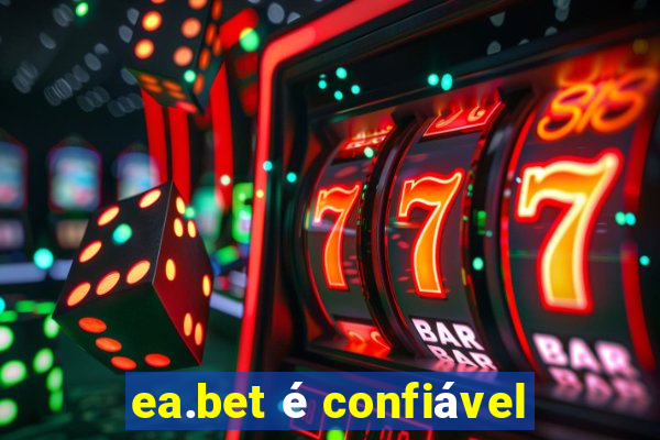 ea.bet é confiável