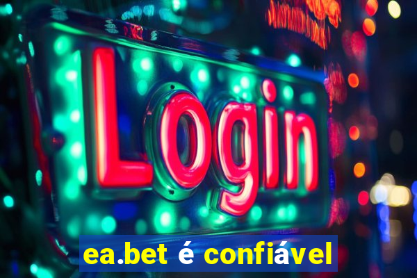 ea.bet é confiável