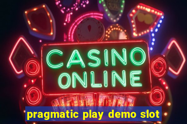 pragmatic play demo slot