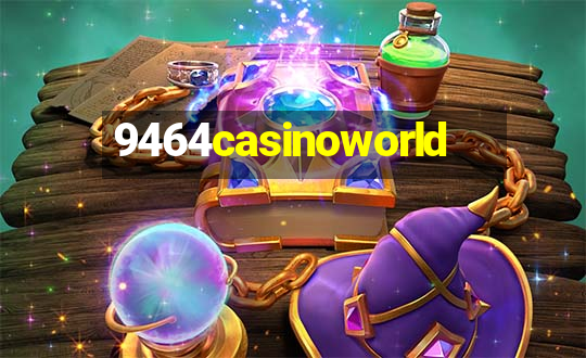 9464casinoworld