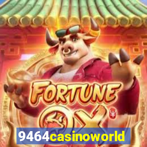 9464casinoworld