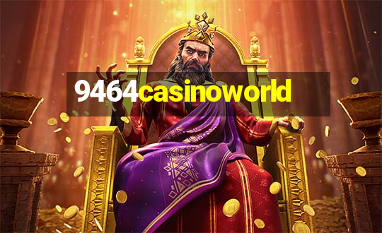 9464casinoworld