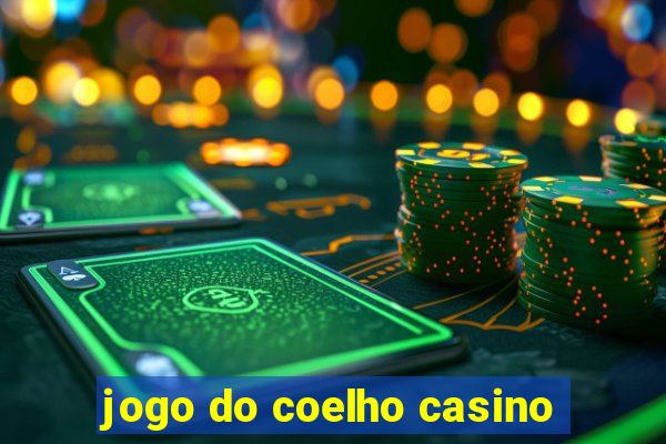 jogo do coelho casino