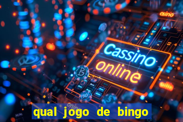 qual jogo de bingo que ganha dinheiro de verdade