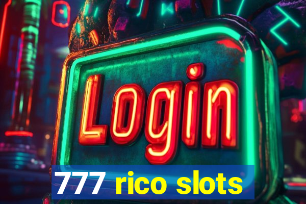 777 rico slots