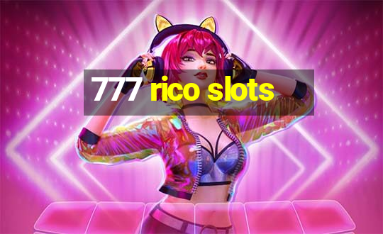 777 rico slots