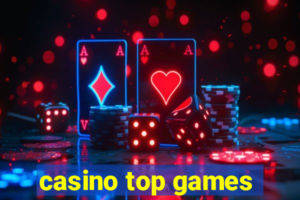 casino top games