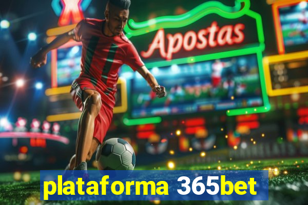 plataforma 365bet