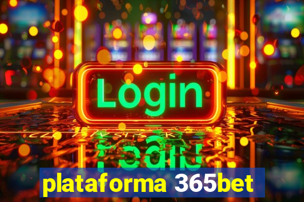 plataforma 365bet