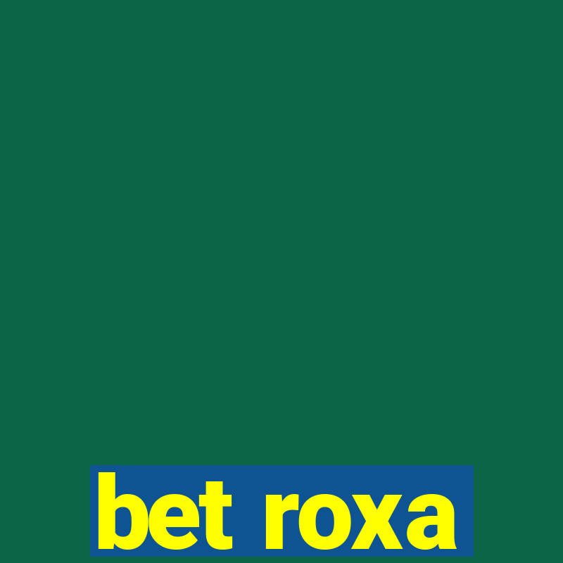 bet roxa