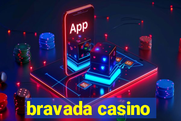 bravada casino