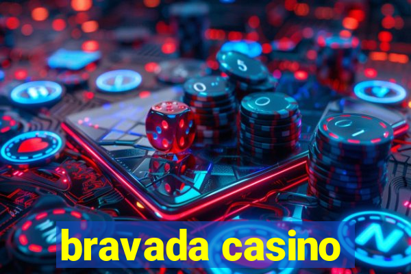 bravada casino