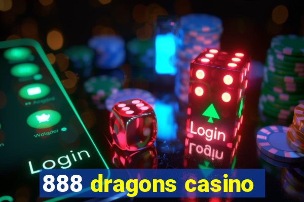 888 dragons casino